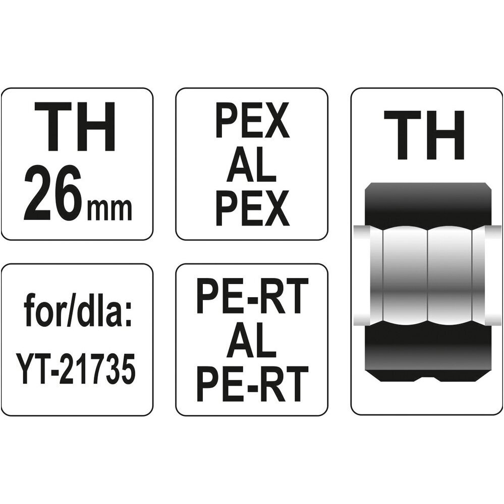 Indėklas TH 26 mm presavimo replėms YT-21735 2