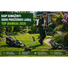 Kaip sumažinti sodo priežiūros laiką: TOP įrankiai 2026 Kaip sumažinti sodo priežiūros laiką: TOP įrankiai 2026